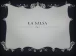 La salsa - slide 1