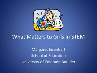 What Matters to Girls in STEM