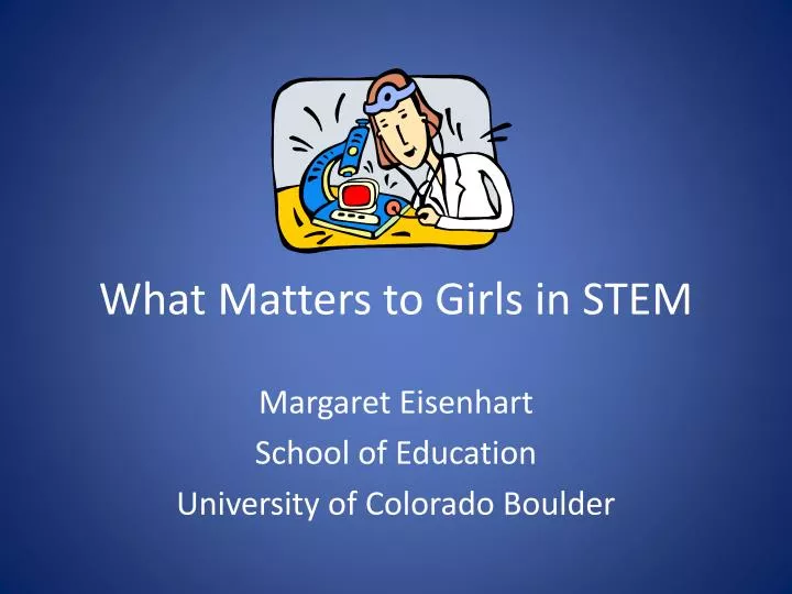 what matters to girls in stem