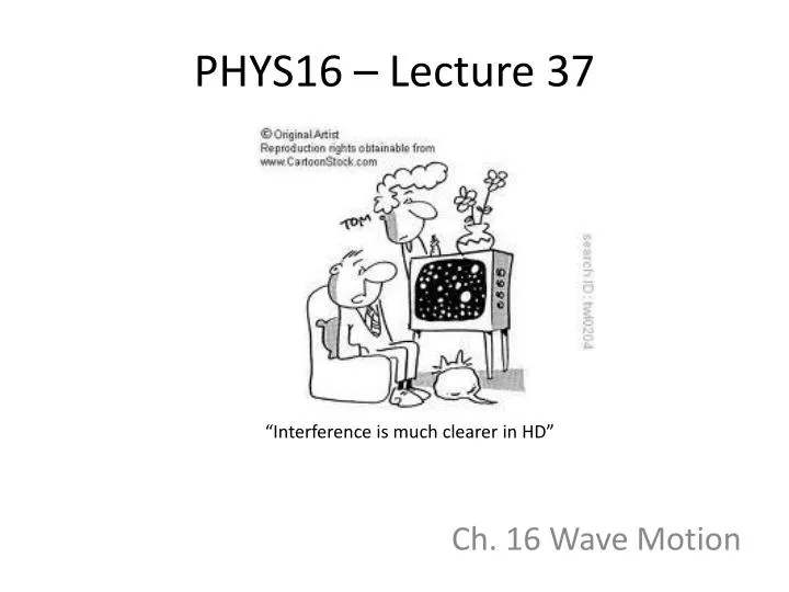 phys16 lecture 37