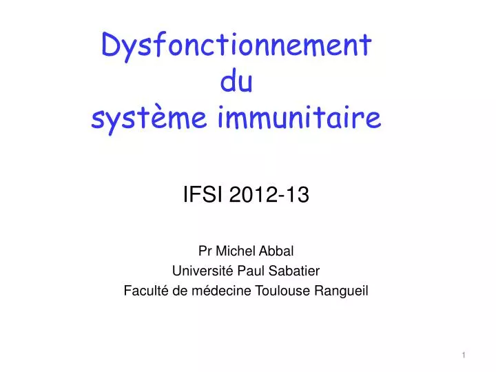 dysfonctionnement du syst me immunitaire