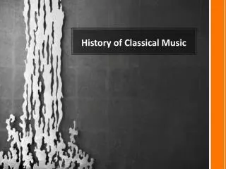 History of Classical Music