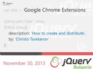 var title = “ Google Chrome Extensions ”;