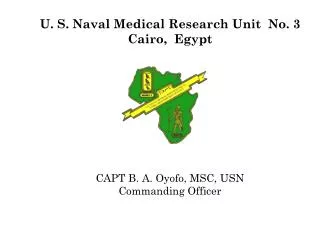 U. S. Naval Medical Research Unit No. 3 Cairo, Egypt