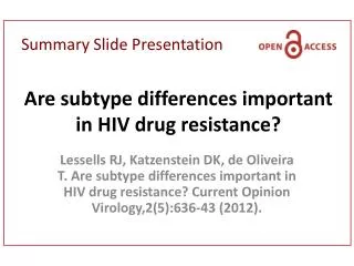 Are subtype differences important in HIV drug resistance?