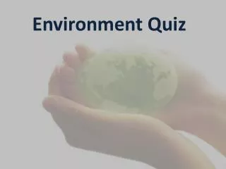 Environment Quiz