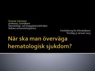 n r ska man verv ga hematologisk sjukdom