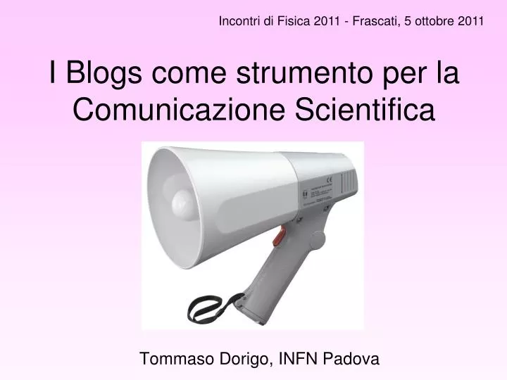 i blogs come strumento per la comunicazione scientifica