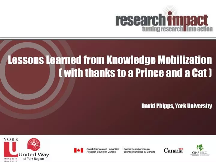 lessons learned from knowledge mobilization with thanks to a prince and a cat