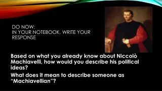 Do Now: In your notebook, write your response