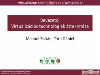 Bevezető, Virtualizációs technológiák áttekintése