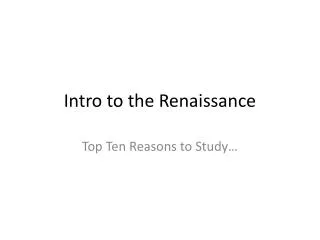 Intro to the Renaissance