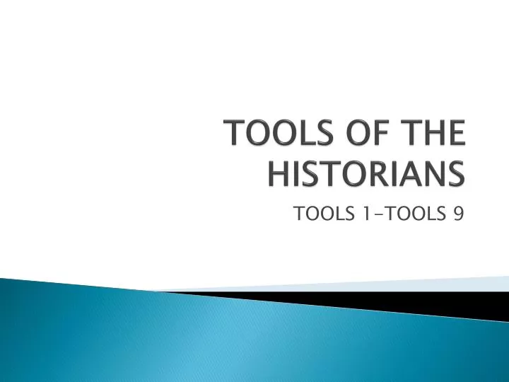 tools of the historians