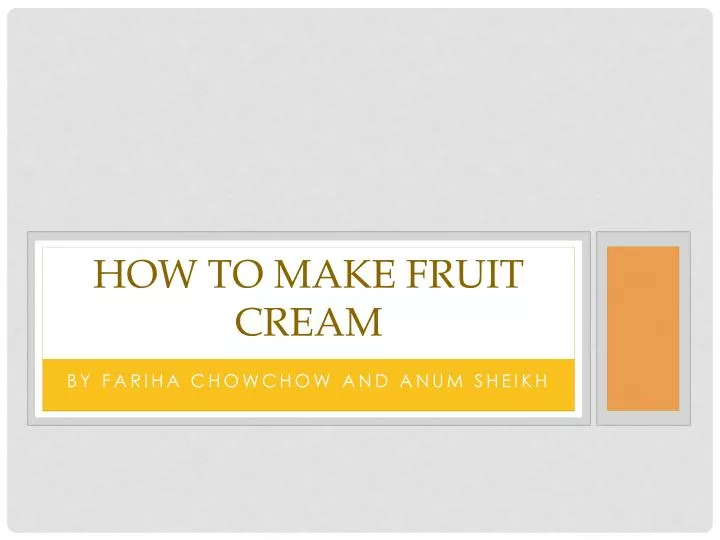 how to make fruit cream