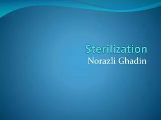 Sterilization