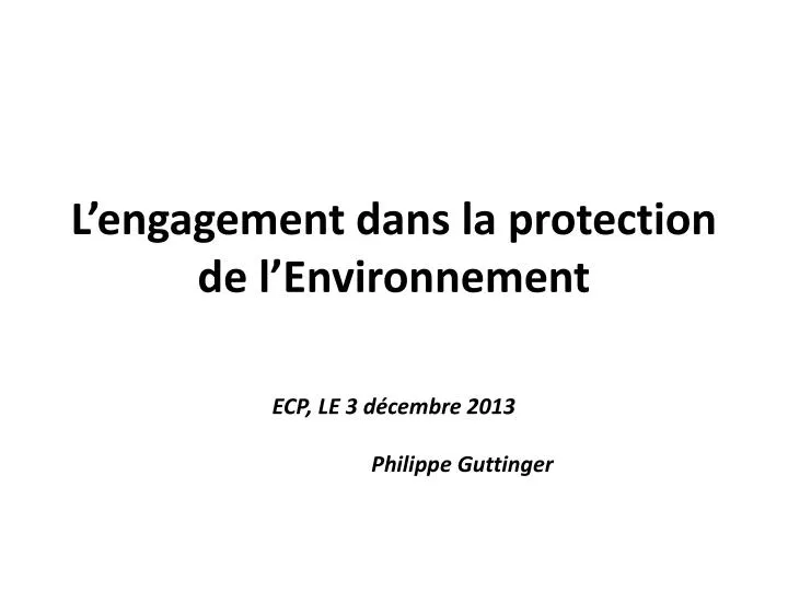 l engagement dans la protection de l environnement