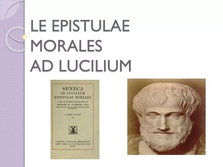 le epistulae morales ad lucilium