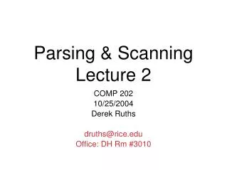 Parsing &amp; Scanning Lecture 2