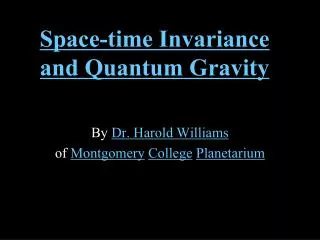 Space-time Invariance and Quantum Gravity