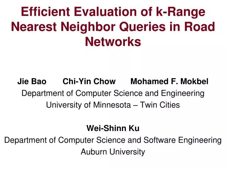 efficient evaluation of k range nearest neighbor queries in road networks