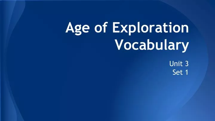 age of exploration vocabulary