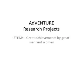 AdVENTURE Research Projects