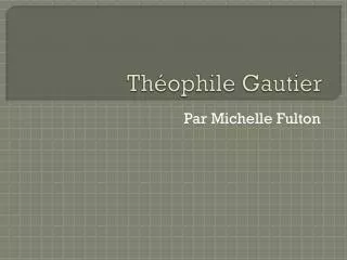 th ophile gautier