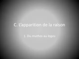 c l apparition de la raison