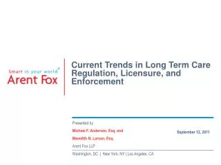 Current Trends in Long Term Care Regulation, Licensure, and Enforcement