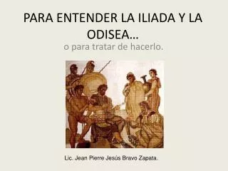 para entender la iliada y la odisea