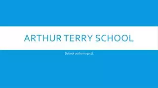 Arthur terry school