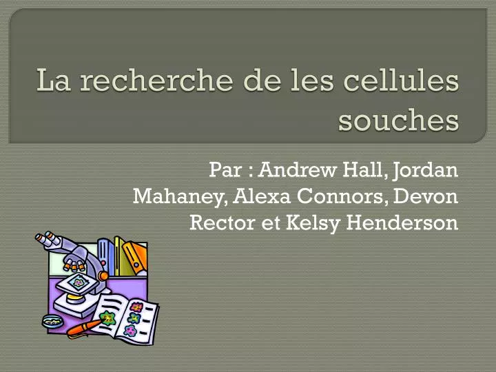 la recherche de les cellules souches