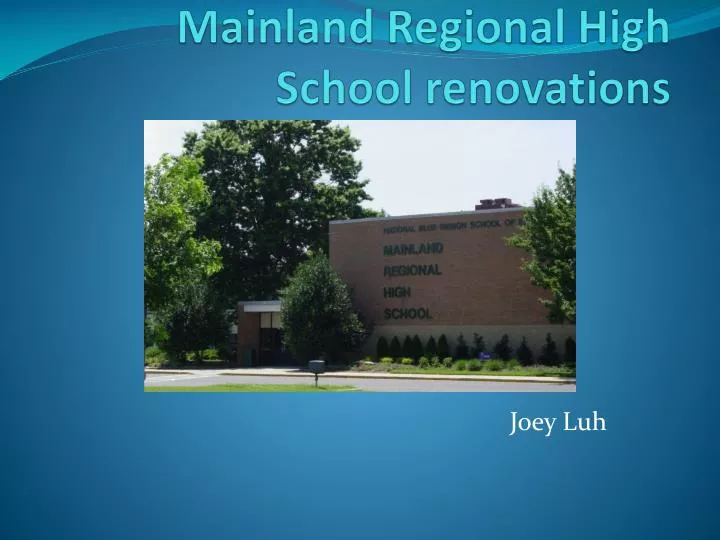 mainland regional high school renovations
