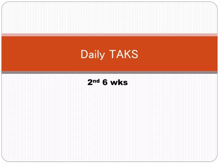 daily taks