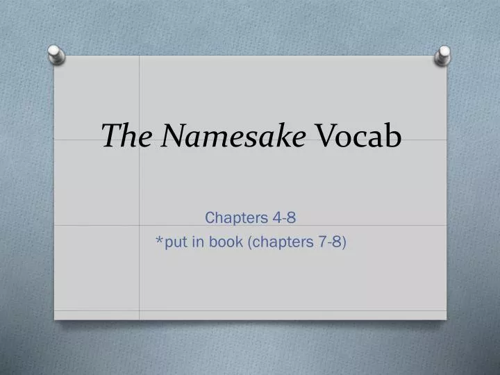the namesake vocab