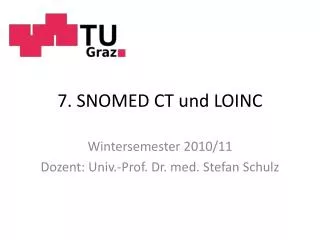 7. SNOMED CT und LOINC