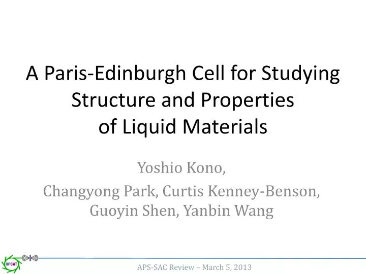 a paris edinburgh cell for studying structure and properties of liquid materials