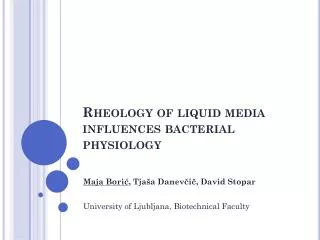 Rheology of liquid media influences bacterial physiology