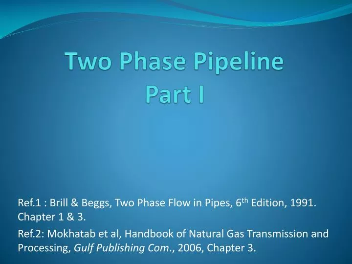 two phase pipeline part i