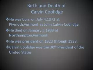 Birth and Death of Calvin Coolidge