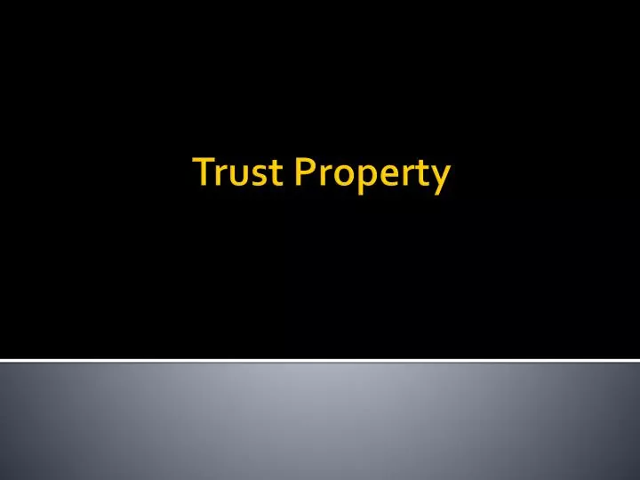 trust property