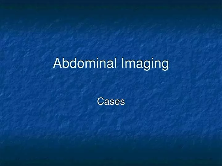 abdominal imaging