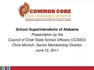 School Superintendents of Alabama Presentation by the