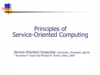 Principles of Service-Oriented Computing