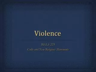 Violence