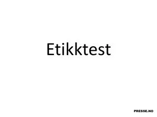 etikktest