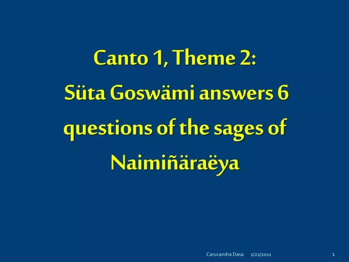 canto 1 theme 2 s ta gosw mi answers 6 questions of the sages of naimi ra ya