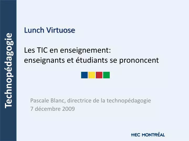 lunch virtuose les tic en enseignement enseignants et tudiants se prononcent