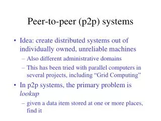 Peer-to-peer (p2p) systems
