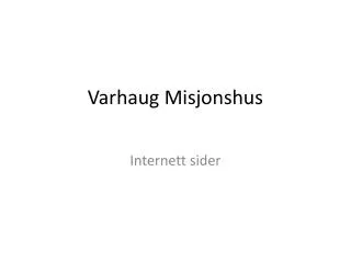 varhaug misjonshus